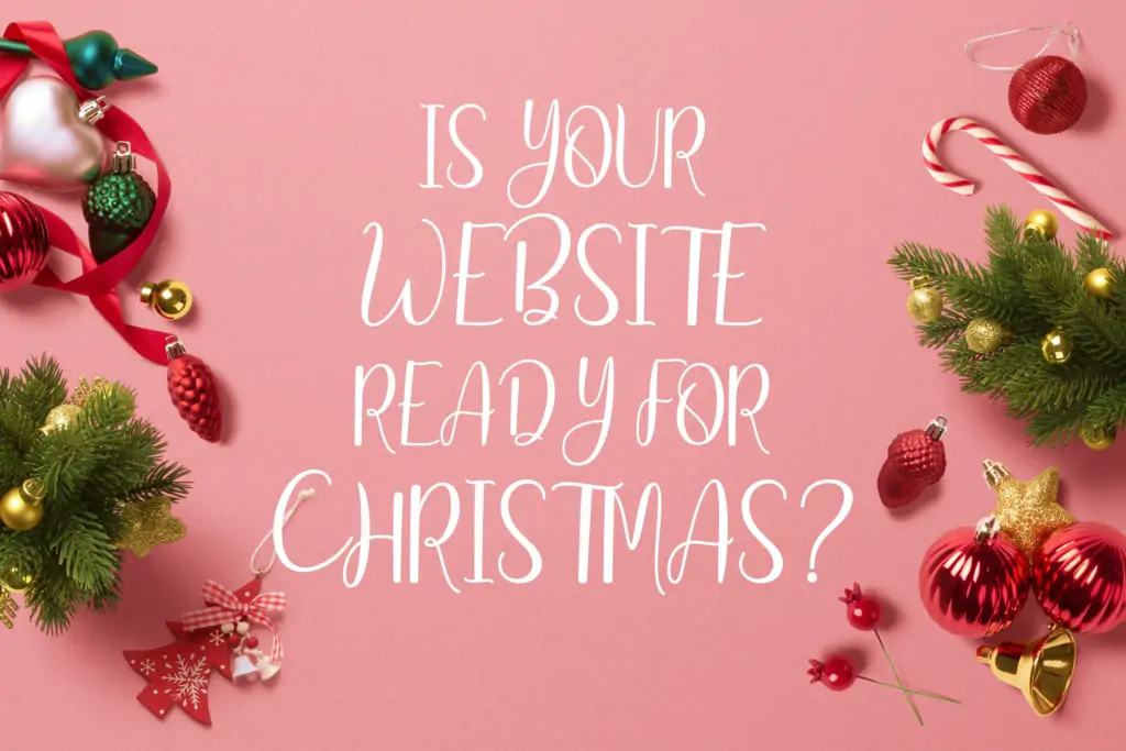 When You Should Prepare Your Website for Christmas